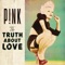 True Love (feat. Lily Allen) - P!nk lyrics