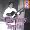 Larry Terry - Hep Cat (Remastered)