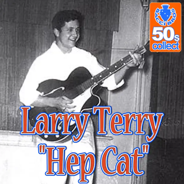 Hep Cat (Remastered) — Larry Terry