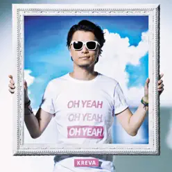 OH YEAH - Kreva OH YEAH - Kreva