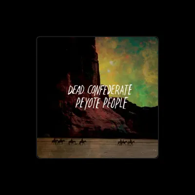 Listen to Dead Confederate, watch music videos, read bio, see tour dates & more!