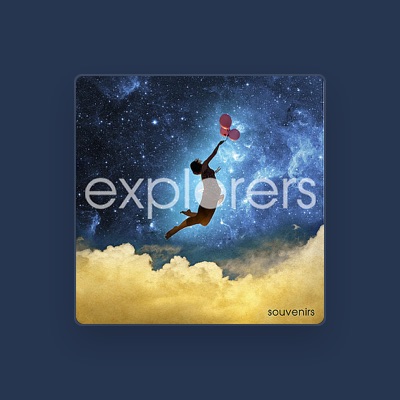 聆聽 Explorers、觀看音樂影片、閱讀小傳、查看巡演日期等！