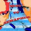 Next to Seraphim