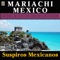 Los Charros - El Mariachi México lyrics