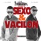 Sexo Y Vacilon (feat. DJ Nelson) - J Álvarez lyrics