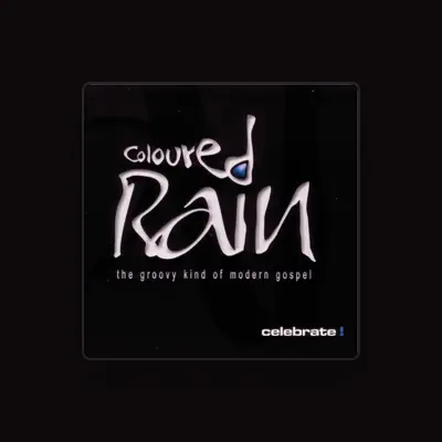 Listen to Coloured Rain, watch music videos, read bio, see tour dates & more!