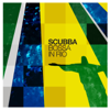 Bossa in Rio - Scubba