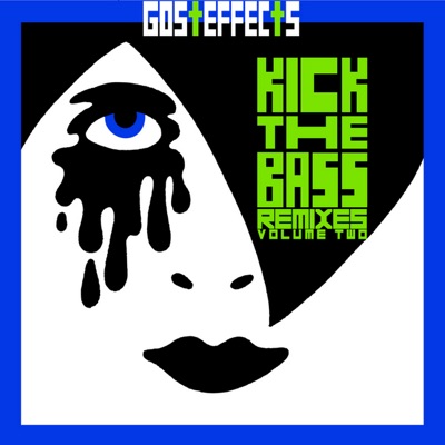 Kick the Bass Remixes, Vol. 2