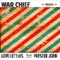 Childish Game - War Chief lyrics