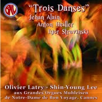 Heiller: Tanz-Toccata - Alain: Trois danses - Stravinsky: Le sacre du printemps - EP - Olivier Latry & Shin-Young Lee