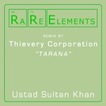 Sultan Khan & Thievery Corporation - Tarana