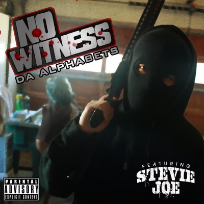 No Witness (feat. Stevie Joe) - Single