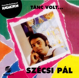 Szécsi Pál - Kósza Szél Szécsi Pál - Kósza Szél