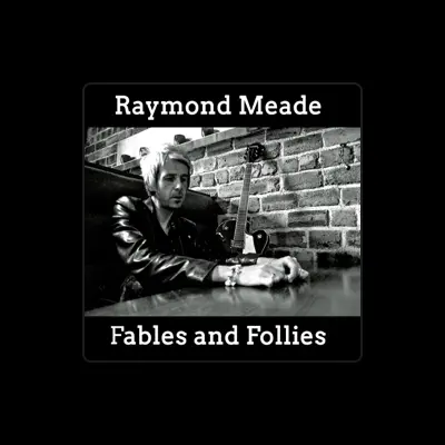 Listen to Raymond Meade, watch music videos, read bio, see tour dates & more!