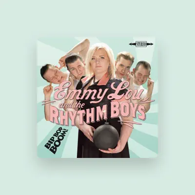 Listen to Emmy Lou and the Rhythm Boys, watch music videos, read bio, see tour dates & more!
