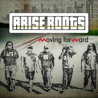 Moving Forward - Arise Roots