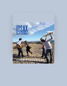 Listen to Scottish Saxophone Ensemble, watch music videos, read bio, see tour dates & more!