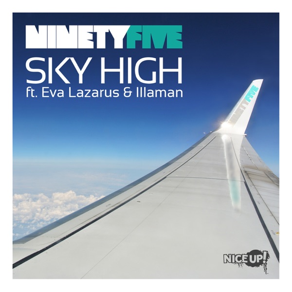Sky High (feat. Eva Lazarus & Illaman) - Single