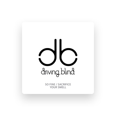 Listen to Driving Blind, watch music videos, read bio, see tour dates & more!