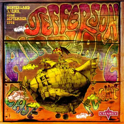 Last Flight (Winterland Arena, San Francisco, 22nd September 1972) [Live] - Jefferson Airplane