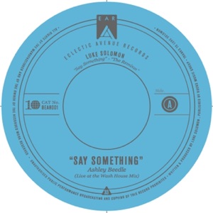 Say Something (Remixes) - Single