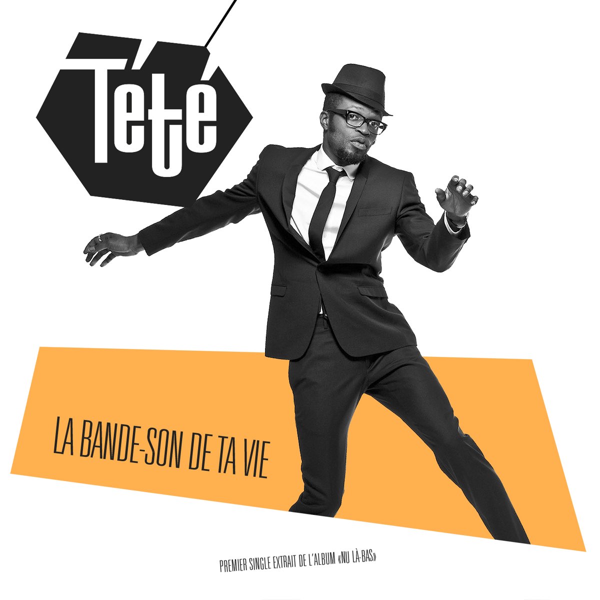 La bande son de ta vie - Single by Tété on Apple Music