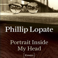Phillip Lopate - Portrait Inside My Head (Unabridged) artwork