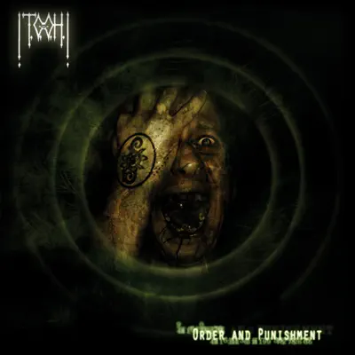 Order and Punishment - !T.O.O.H.!