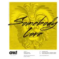 Somebody Love (The Dead Rose Music Company Remix) — Rafael Cerato