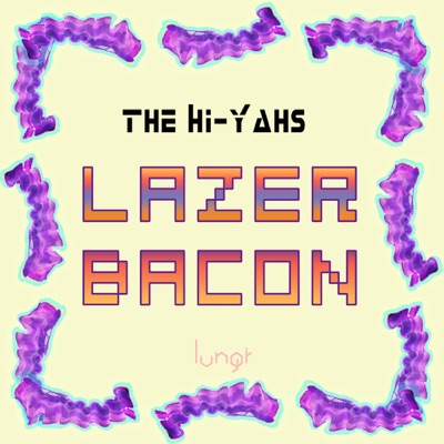 Lazer Bacon - Single