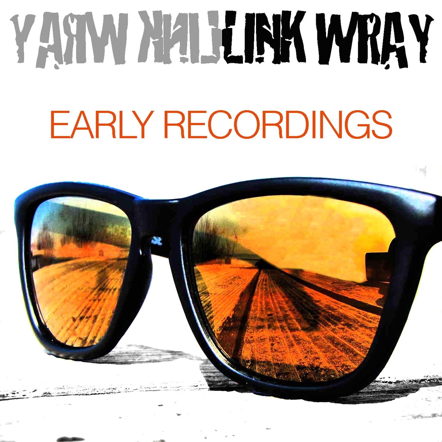 Link Wray: Early Recordings