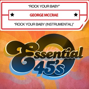 Rock Your Baby - Single