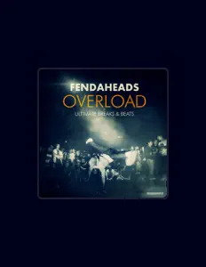 Fendaheadsを聴いたり、ミュージックビデオを鑑賞したり、経歴やツアー日程などを確認したりしましょう！