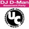 Basement Party (D-Man Underground Mix) - DJ D-Man lyrics