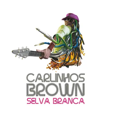 Selva Branca - Single - Carlinhos Brown