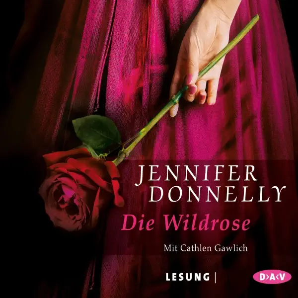 Die Wildrose: Rosen-Trilogie 3