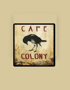 聆聽 Cape Colony、觀看音樂影片、閱讀小傳、查看巡演日期等！