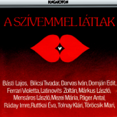 A szívemmel látlak (Hungaroton Classics) - Various Artists