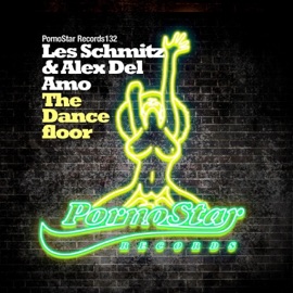 The Dancefloor (Original Mix) Les Schmitz & Alex del Amo