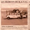Les Blerots de RAVEL Gobe-mouches Voleurs du dimanche