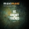 Me and My Friends (feat. Paulo Mendonca) - Single