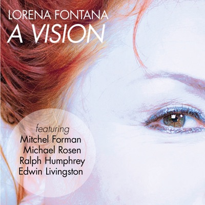 A Vision (feat. Mitchel Forman, Ralph Humphrey, Michael Rosen & Edwin Livingston)
