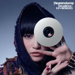 Decadence-E.P. REMIXES - Heavenstamp