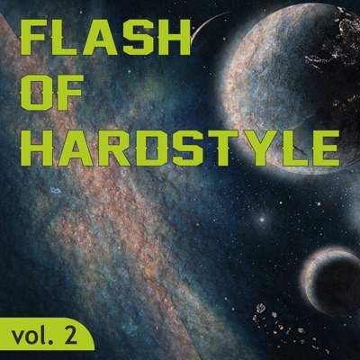 Flash of Hardstyle, Vol. 2