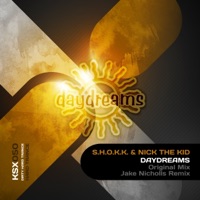 Daydreams - Single - S.H.O.K.K. & Nick the Kid