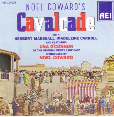 Noel Coward's Cavalcade (Original Musical Cast)