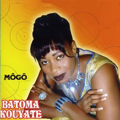 Listen to Mogo by Batoma Kouyaté