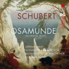 Douglas Boyd Incidental Music to Rosamunde, Fürstin von Zypern, D 797: VII. Hirtenchor. Allegretto: Hier auf den Fluren mit rosigen Wangen Schubert: Rosamunde