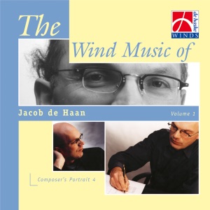 The Wind Music of Jacob de Haan (Volume 1)
