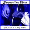 Summertime Blues: Etta James, B.B. King & More